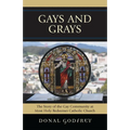 Gays and Grays: The Story of the Inclusion of the Gay Community at Most Holy Redeemer Catholic Parish in San Francisco - Paperback