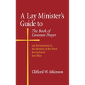 A Lay Minister's Guide to the Book of Common Prayer - Paperback