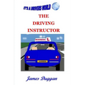 The Driving Instructor Business: How to run a driving school - Paperback