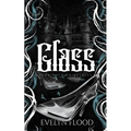 Glass: A why choose Cinderella retelling - Paperback