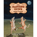 The Dancing Cows of Custer County - Paperback