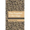 The Prophet and the Sage: Intertextual Connections Between Habakkuk and Job - Paperback