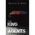 The King and His Agents - Paperback