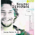 Neuro-Diversed - Hardcover