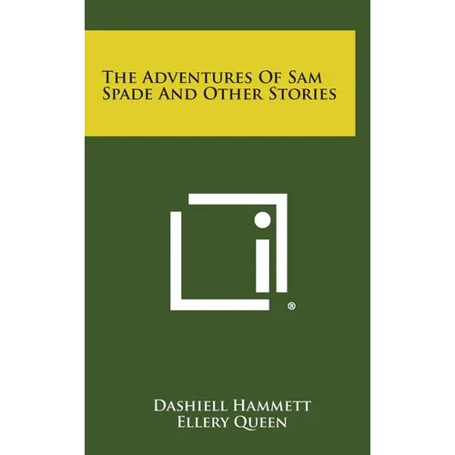 The Adventures of Sam Spade and Other Stories - Hardcover