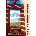 House Born of Mud - Paperback