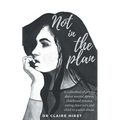 Not in the plan. - Paperback