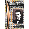 In Praise of Sleep: Selected Poems of Lucian Blaga - Paperback