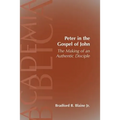 Peter in the Gospel of John: The Making of an Authentic Disciple - Paperback