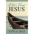 Peter's Friend Jesus - Paperback