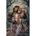 The Fox and the Dryad - Paperback