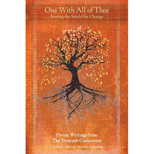 One with All of Thee: Sowing the Seeds for Change - Paperback
