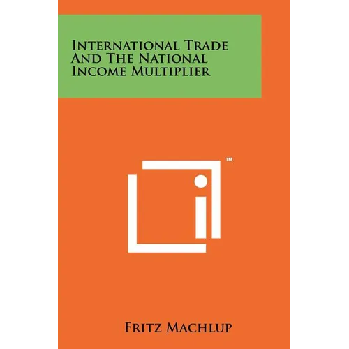 International Trade and the National Income Multiplier - Paperback