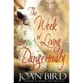 The Week of Living Dangerously - Paperback