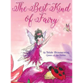 The Best Kind of Fairy - Hardcover