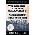 Worse Than Slavery - Paperback