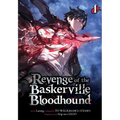 Revenge of the Baskerville Bloodhound, Vol. 1 - Paperback