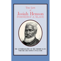 The Life of Josiah Henson: Formerly a Slave, Now an Inhabitant of Canada - Paperback