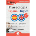GuíaBurros: Fraseología Español-Inglés - Paperback