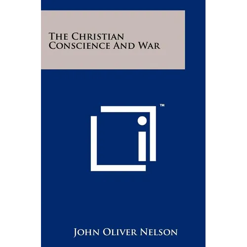 The Christian Conscience and War - Paperback