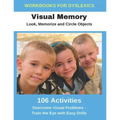 Workbooks for Dyslexics - Visual Memory - Look, Memorize and Circle Objects - Overcome Visual Problems - Train the Eye with Easy Drills - Paperback