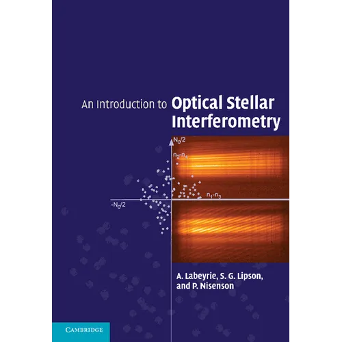 An Introduction to Optical Stellar Interferometry - Paperback