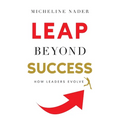 LEAP Beyond Success: How Leaders Evolve - Paperback