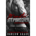 Monster Stepbrother: His dark obsession runs deep - Paperback