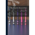 Beacon Reading: A Manual Of Instructions For Teachers Using The Beacon Readers - Paperback