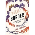Border: A Journey to the Edge of Europe - Paperback