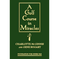 A Golf Course in Miracles - Paperback