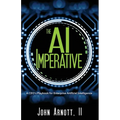 The AI Imperative: A CEO's Playbook for Enterprise Artificial Intelligence - Paperback