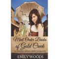 Mail Order Brides of Gold Creek - Paperback