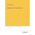 Hastings and St. Leonards-on-Sea - Paperback