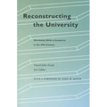 Reconstructing the University: Worldwide Shifts in Academia in the 20th Century - Hardcover