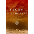 A Storm of Witchcraft: The Salem Trials and the American Experience - Paperback