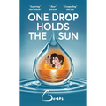 One Drop Holds The Sun - Paperback