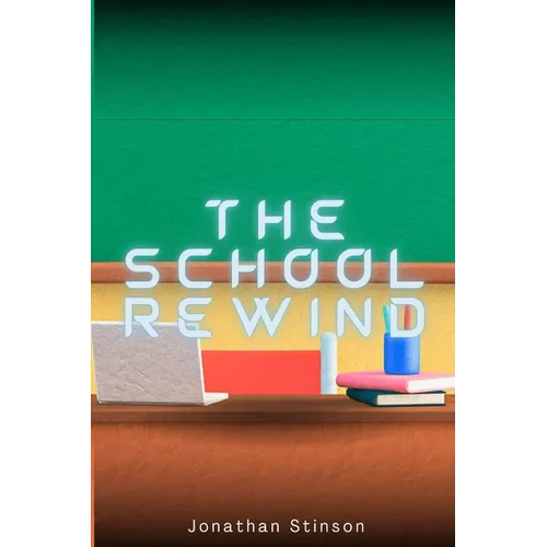 The School Rewind - Paperback