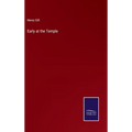 Early at the Temple - Hardcover