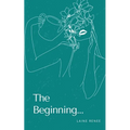 The Beginning... - Paperback