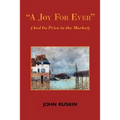 A Joy for Ever (and Its Price in the Market) - Two Lectures on the Political Economy of Art - Paperback
