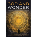 God and Wonder: Theology, Imagination, and the Arts - Paperback