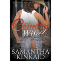 The Country Wife: Keeping Her in Line (Spanking Wife Series) - Paperback