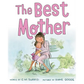 The Best Mother: A Picture Book - Hardcover