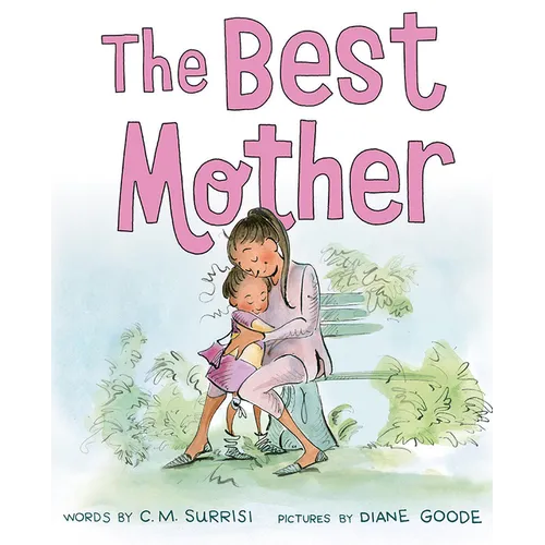 The Best Mother: A Picture Book - Hardcover
