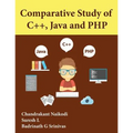 Comparative Study of C++, Java and PHP - Paperback