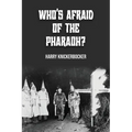 Who's Afraid of the Pharoah? - Paperback