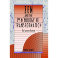Zen and the Psychology of Transformation: The Supreme Doctrine - Paperback