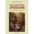 The Cheyenne Indians, Volume 2: War, Ceremonies, and Religion - Paperback