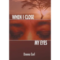When I Close My Eyes - Hardcover
